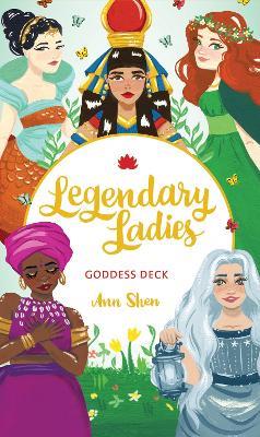 Legendary Ladies Goddess Deck - Ann Shen - cover