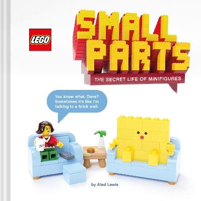 LEGO (R) Small Parts: The Secret Life of Minifigures - Aled Lewis - cover
