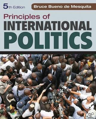 Principles of International Politics - Bruce Bueno de Mesquita - cover