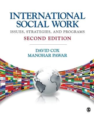 International Social Work: Issues, Strategies, and Programs - David R. Cox,Manohar Pawar - cover