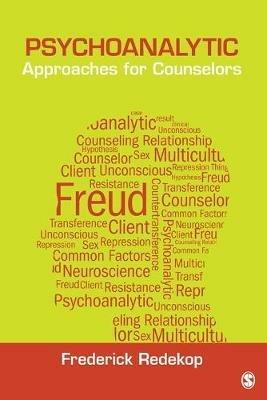 Psychoanalytic Approaches for Counselors - Frederick Redekop - cover