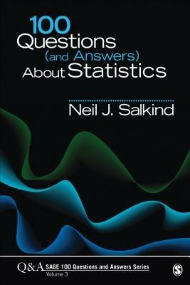 100 Questions (and Answers) About Statistics - Neil J. Salkind - cover