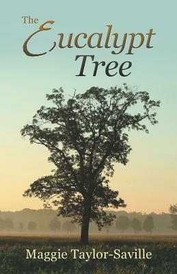 The Eucalypt Tree: Samuel's Girls - Maggie Taylor-Saville - cover