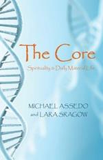 The Core: Spirituality & Daily Material Life