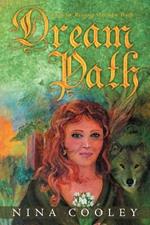 Dream Path: Search for Meaning, Search for Truth