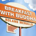 Breakfast with Buddha