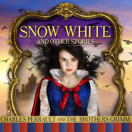 Snow White and Other Stories