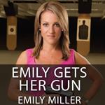 Emily Gets Her Gun