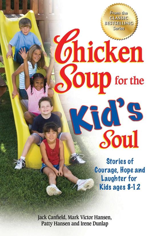 Chicken Soup for the Kid's Soul