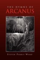 The Hymns of Arcanus - Steven Parris Ward - cover