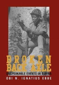 Broken Back Axle - Obi N Ignatius Ebbe - cover