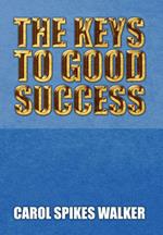 The Keys to Good Success