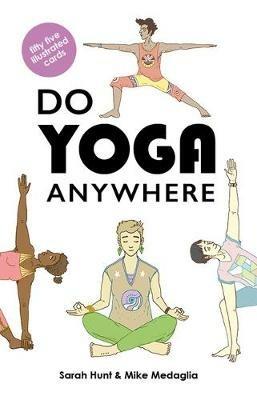 Do Yoga Anywhere - Mike Medaglia,Sarah Hunt - cover