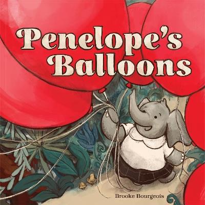 Penelope’s Balloons - Brooke Bourgeois - cover