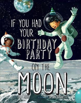 If You Had Your Birthday Party on the Moon - Joyce Lapin - cover