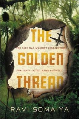 The Golden Thread - Ravi Somaiya - cover