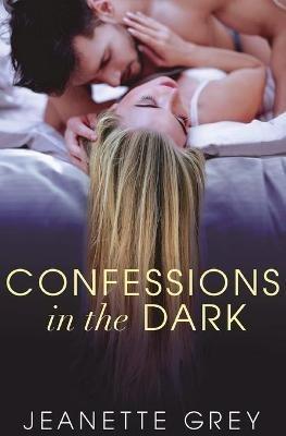 Confessions in the Dark - Jeanette Grey - cover