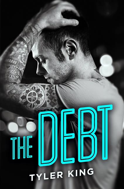 The Debt - Tyler King - ebook