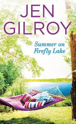 Summer on Firefly Lake - Jen Gilroy - cover