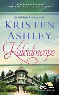 Kaleidoscope - Kristen Ashley - cover