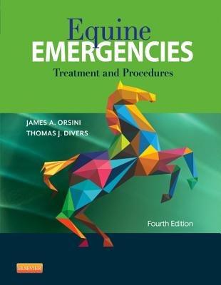 Equine Emergencies: Treatment and Procedures - James A. Orsini,Thomas J. Divers - cover