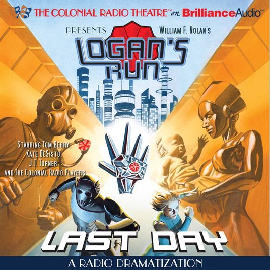 William F. Nolan's Logan's Run - Last Day