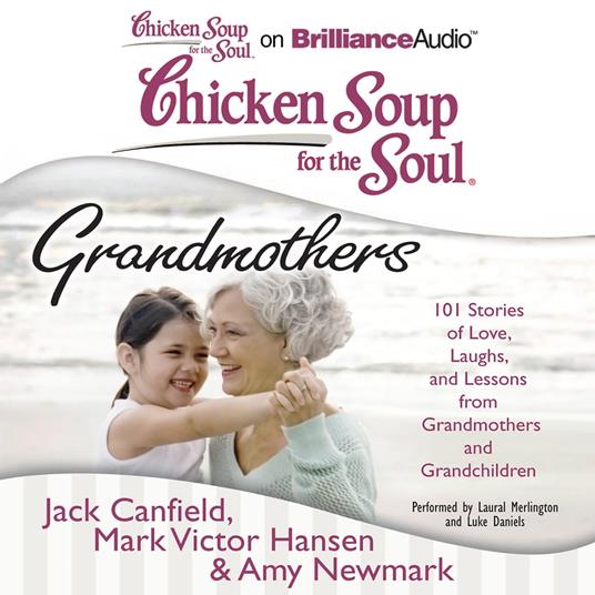 Chicken Soup for the Soul: Grandmothers