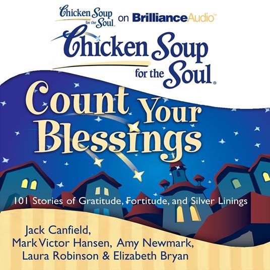 Chicken Soup for the Soul: Count Your Blessings