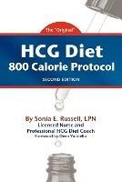 Hcg Diet 800 Calorie Protocol Second Edition