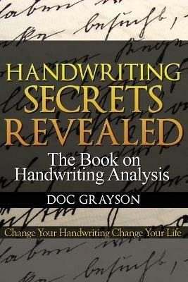 Handwriting Secrets Revealed - Doc Grayson - cover