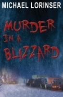 Murder in a Blizzard - Michael Lorinser - cover