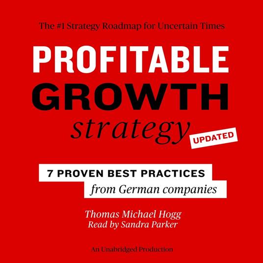 Profitable Growth Strategy: 7 proven best practices from German companies