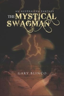 The Mystical Swagman - Gary Blinco - cover