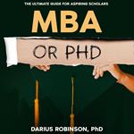 MBA or PhD