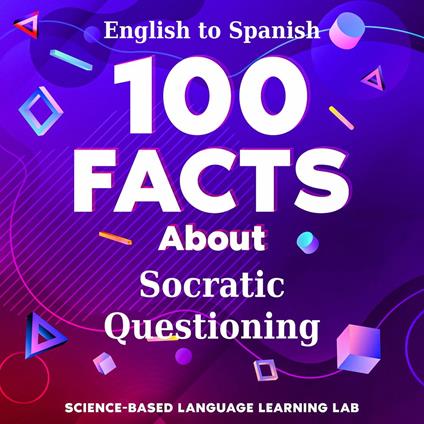 100 Facts About Socratic Questioning