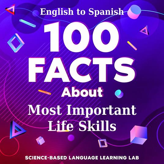 100 Facts About Most Important Life Skills