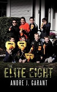 The Elite Eight - Andre J. Garant - cover
