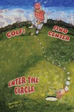 Golf: Find Center - Enter the Circle