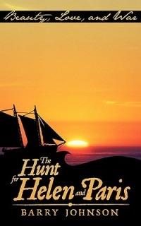 The Hunt for Helen and Paris - Barry Johnson - cover