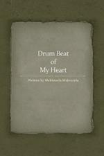 Drum Beat of My Heart