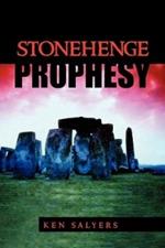 Stonehenge Prophesy