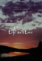 Odes to Life and Love