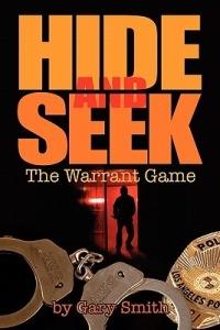 Hide and Seek: The Warrant Game - Gary Smith - cover