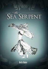 The Sea Serpent - Betty Baker - cover
