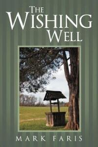 The Wishing Well - Mark Faris - cover