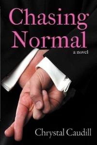 Chasing Normal - Chrystal Caudill - cover