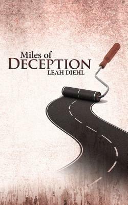 Miles of Deception - Leah Diehl - cover