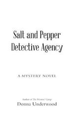 Salt and Pepper Detective Agency: A Mystery Novel