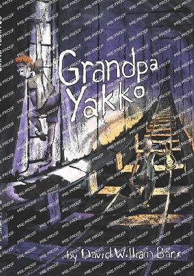 Grandpa Yakko - David Barr - cover