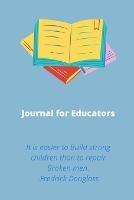 Educators Journal: Educators, Teachers - Christa Cooper-Booth - cover